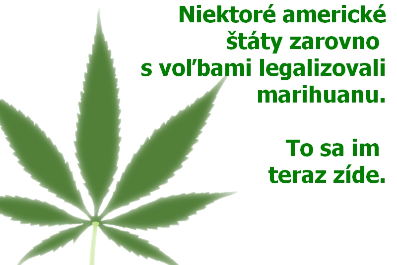 Niektoré americké štáty zarovno s voľbami legalizovali marihuanu. To sa im teraz zíde.
